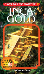 Choose Your Own Adventure: Inca Gold