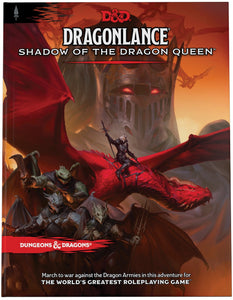 D&D RPG Dragonlance Shadow of the Dragon Queen
